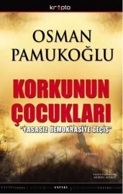 Korkunun Çocukları Osman Pamukoğlu