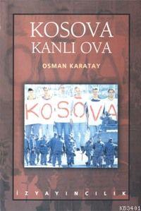 Kosova Kanlıova Osman Karatay