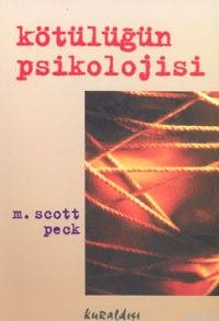Kötülüğün Psikolojisi M. Scott Peck