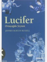 Kötülük 3: Lucifer Jeffrey Burton Russell