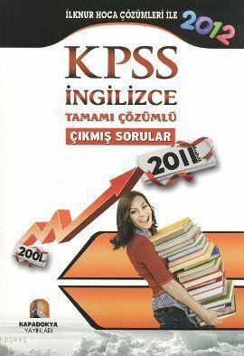 KPSS 2012 İngilizce Tamamı Çözümlü Çıkmış Sorular (2001-2011) İlknur A