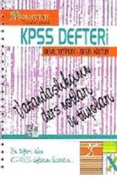 KPSS Defteri Genel Yetenek Genel Kültür Vatandaşlıkçının Ders Notları 