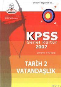 Kpss Genel Kültür 2007 Çalışma Kitapçığı Tarih 2 Vatandaşlık