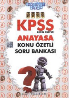 KPSS Genel Kültür Anayasa Konu Özetli Soru Bankası Kolektif