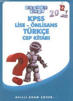 KPSS Lise - Önlisans Türkçe Cep Kitabı Kolektif