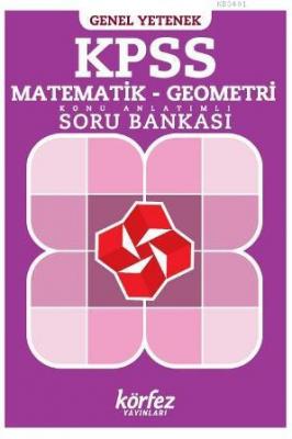KPSS Matematik - Geometri Konu Anlatımlı Soru Bankası Komisyon