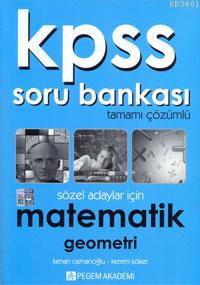 KPSS Matematik Geometri Tamamı Çözümlü Soru Bankası 2012 (Sözel Adayla