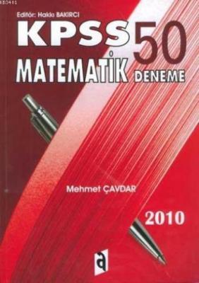 KPSS Matematik 50 Deneme 2010 Hakkı Bakırcı