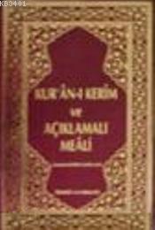 Küçük Boy Kur'an-ı Kerim ve Açıklamalı Meali (Çanta Boy) Bahaeddin Sağ