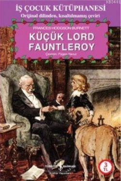 Küçük Lord Fauntleroy Frances Hodgson Burnett