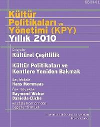 Kültür Politikaları ve Yönetimi (KPY) - Yıllık 2010 Serhan Ada