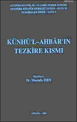 Künhü'l-Ahbar'ın Tezkire Kısmı Mustafa İsen