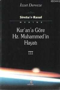 Kur'an'a Göre Hz.muhammed'in Hayatı (3 Cilt)
