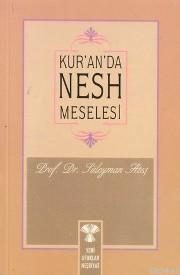 Kur'an'da Nesh Meselesi Süleyman Ateş