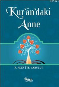 Kur'an'daki Anne R. Adeviye Akbulut