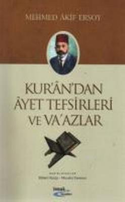 Kur'an'dan Ayet Tefsirleri ve Va'azlar Mehmed Âkif Ersoy