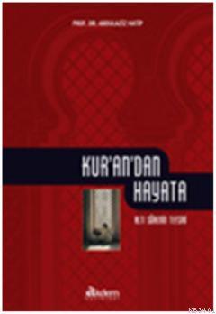 Kur'an'dan Hayata Abdülaziz Hatip