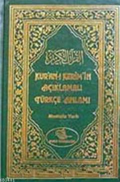 Kur'an- ı Kerim'in Açıklamalı Türkçe Anlamı (Berkenar Boy)
