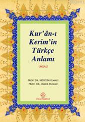 Kur'an-ı Kerim'in Türkçe Anlamı (cep Boy) Hüseyin Elmalı
