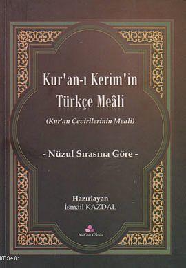 Kur'an-ı Kerim'in Türkçe Meali İsmail Kazdal