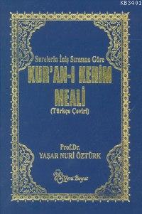 Kur'an-ı Kerim ( İniş Sıralı ) Yaşar Nuri Öztürk