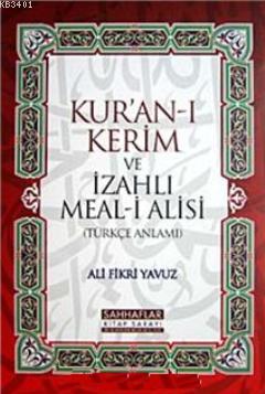 Kur'an-ı Kerim ve İzahlı Meal-i Alisi Ali Fikri Yavuz