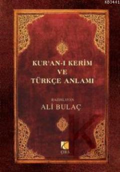 Kur'an-ı Kerim ve Türkçe Anlamı (Ciltli-Orta Boy) Ali Bulaç