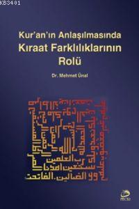 Kur'an'ın Anlaşılmasında Kıraat Farklılıklarının Rolü Mehmet Ünal