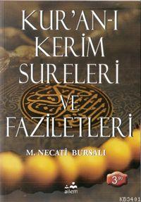 Kur'an'ın ve Sureler'in Faziletleri Mustafa Necati Bursalı