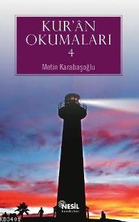 Kur'an Okumaları 4 Metin Karabaşoğlu