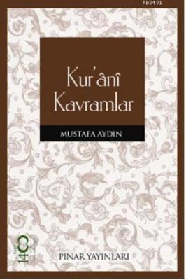 Kur'ânî Kavramlar Mustafa Aydın