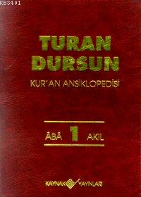 Kur'an Ansiklopedisi (Ciltli, 8 Cilt Takım) Turan Dursun