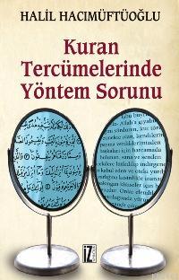 Kuran Tercümelerinde Yöntem Sorunu Halil Hacımüftüoğlu