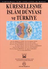 Küreselleşme, İslam Dünyası ve Türkiye Heyet