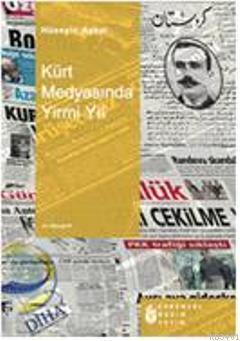 Kürt Medyasında 20 Yıl Hüseyin Aykol