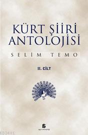 Kürt Şiiri Antolojisi (2 Cilt) Selim Temo