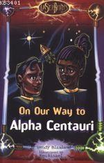 Laser Beams 2 - On Our Way To Alpha Centauri W. Blaxland