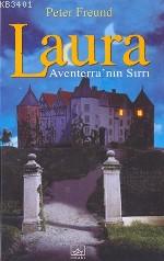 Laura 1 - Aventerra'nın Sırrı Peter Freund