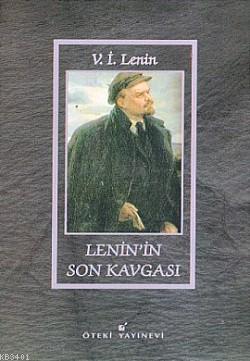 Lenin'in Son Kavgası Vladimir İlyiç Lenin