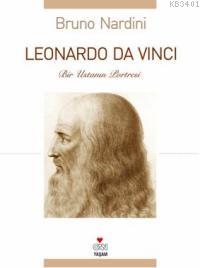 Leonardo Da Vinci - Bir Ustanın Portresi Bruno Nardini