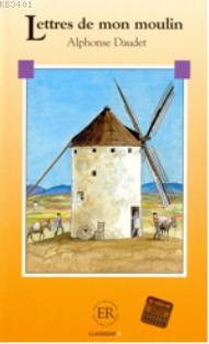 Lettres de mon moulin Alphonse Daudet