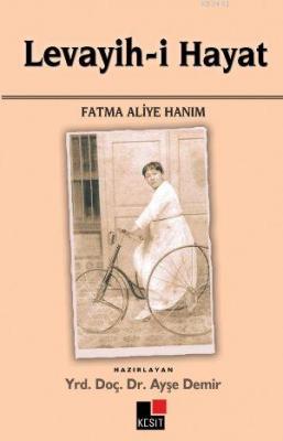 Levayih-i Hayat Fatma Aliye Hanım