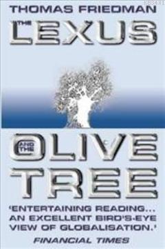 Lexus and the Olive Tree Thomas L. Friedman