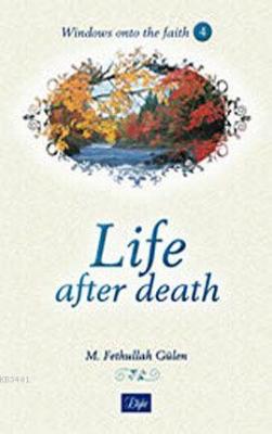 Life After Death 4 (Ölüm Ötesi Hayat 4)