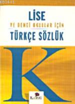 Lise Dengi Okullar İçin Türkçe Sözlük (ciltsiz) Komisyon