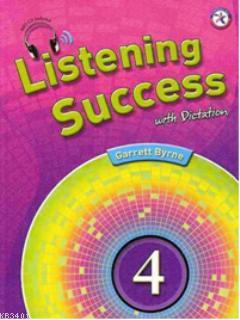 Listening Success 4 with Dictation +MP3 CD Garrett Byrne