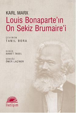 Louis Bonaparte'nı On Sekiz Brumaire'i Karl Marx