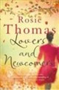 Lovers and Newcomers Rosie Thomas