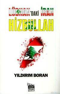 Lübnan'daki İran Hizbullah Yıldırım Boran