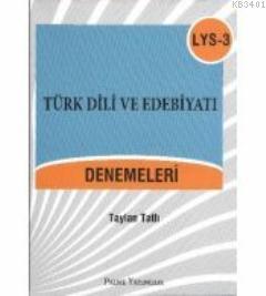 LYS 3 Türk Dili ve Edebiyatı Denemeleri Taylan Tatlı